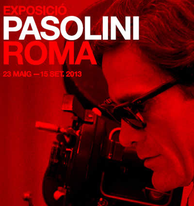 pasolini roma cccb 2013