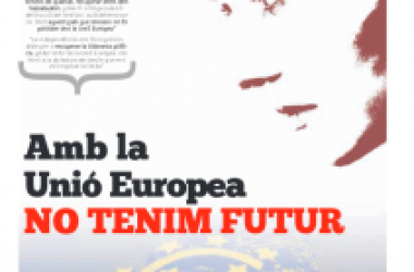 Publicació de campanya “Amb la UE no tenim futur”