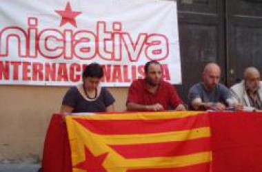 Sindicalistes i personalitats catalanes contra l’anul·lació d’Iniciativa Internacionalista