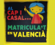 Cara i creu de l’ensenyament en valencià a la capital del Túria
